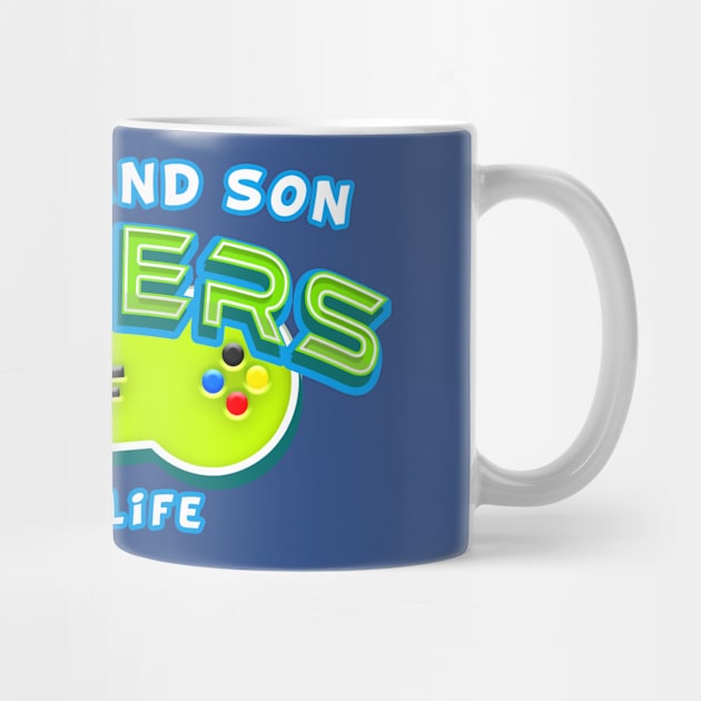 Father and Son Gamers For Life by Design A Studios